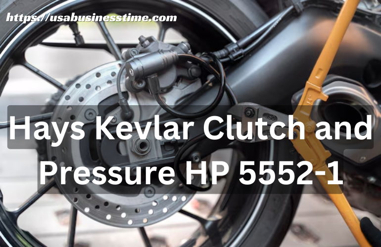 Hays Kevlar Clutch and Pressure HP 5552-1