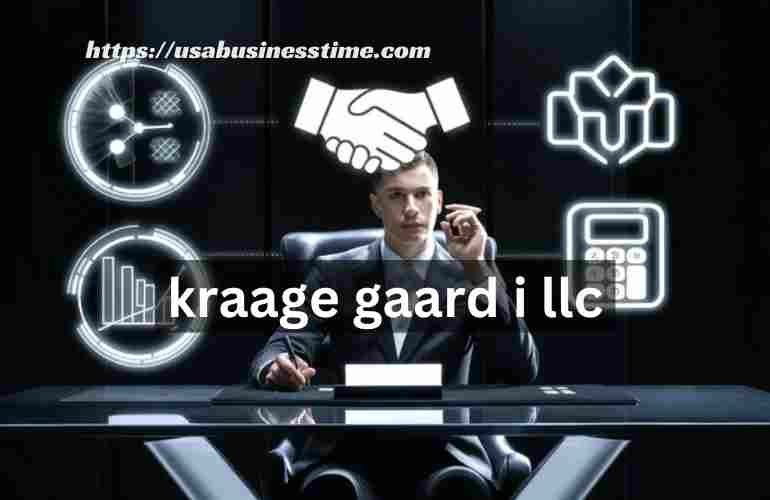 Kraage Gaard I LLC