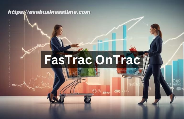 FasTrac OnTrac