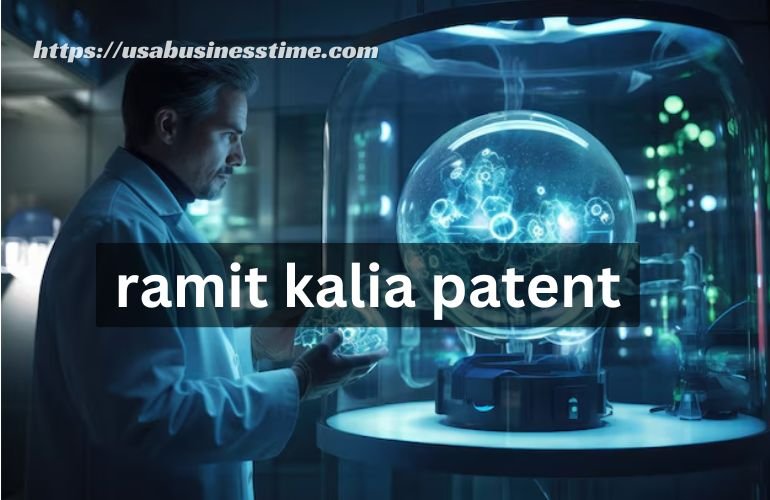 Ramit Kalia's Patent