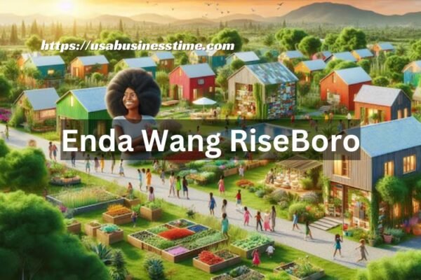 Enda Wang RiseBoro