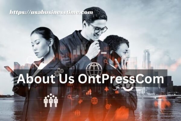 About Us OntPressCom