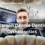 Carson Dennis Dentist Orthodontics