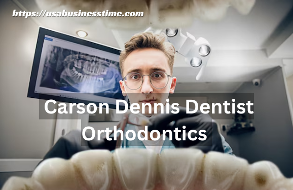 Carson Dennis Dentist Orthodontics